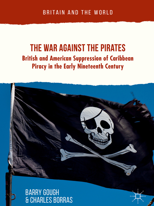 Title details for The War Against the Pirates by Barry Gough - Available